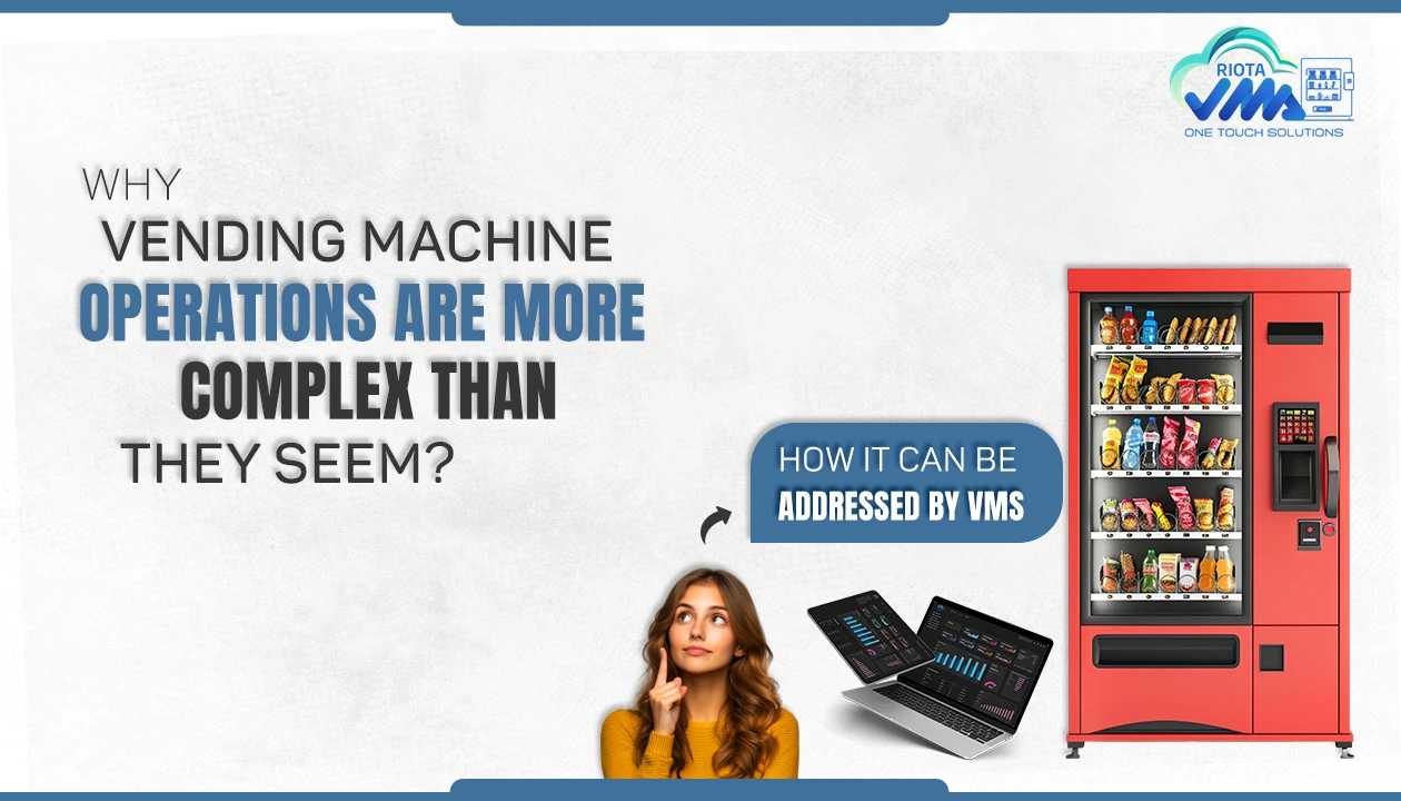 Why Vending Machine Operations Are More Complex Than They Seem