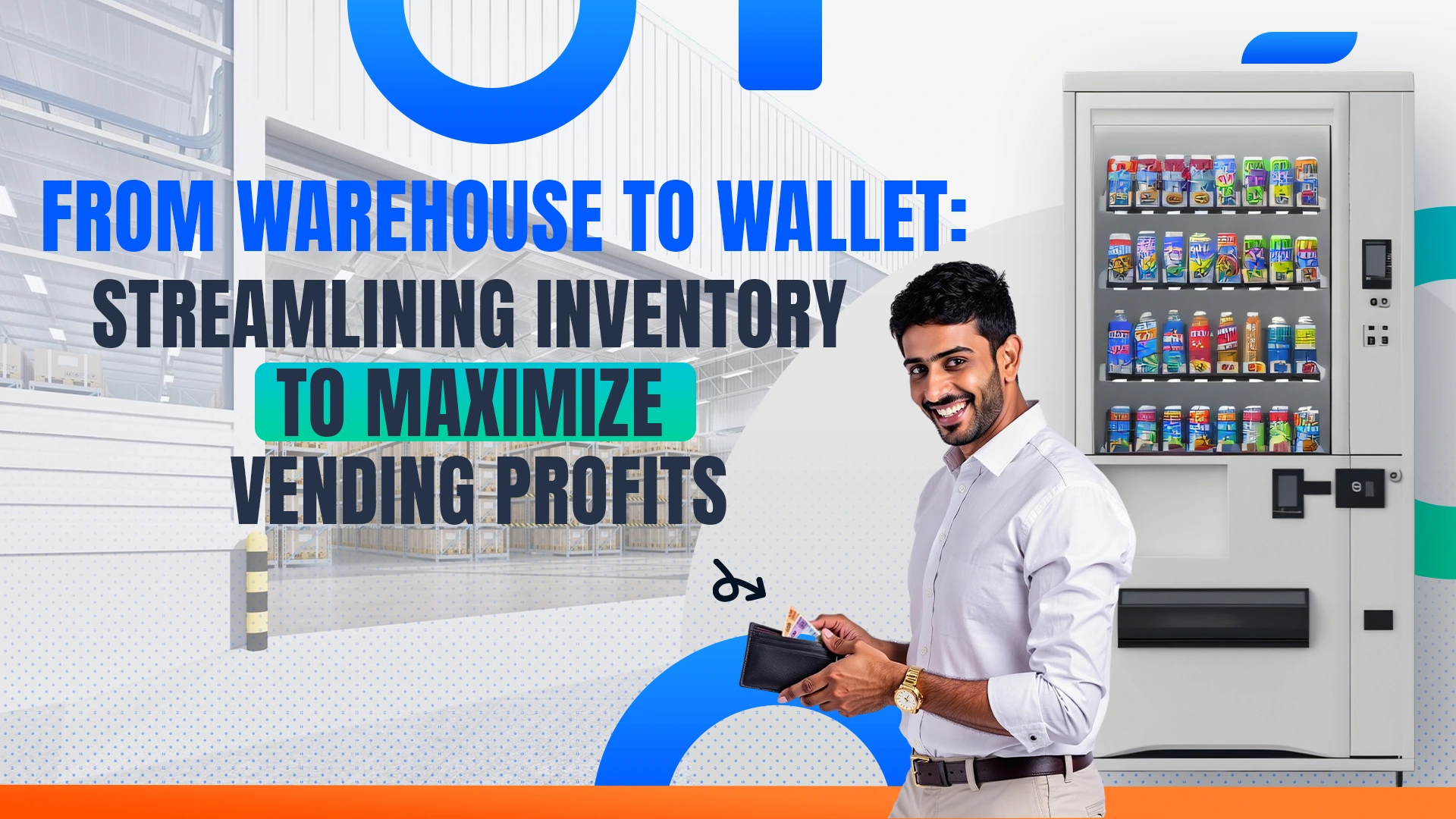 From Warehouse to Wallet: Streamlining Inventory to Maximize Vending Profits